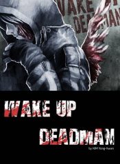 Wake Up Deadman