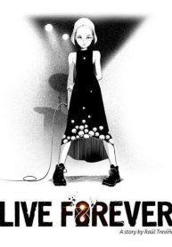 Live Forever