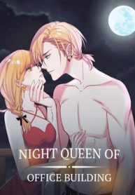 night queen of office building