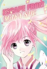 Escape from mary sue