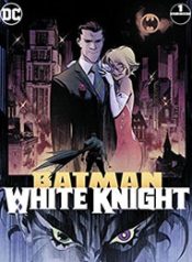Batman: White Knight