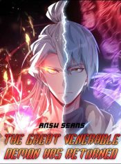 The Great Venerable Demon Has Returned